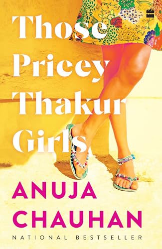 Stock image for Those Pricey Thakur Girls for sale by WorldofBooks