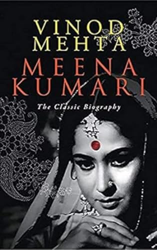 9789350296257: Meena Kumari - The Classic Biography