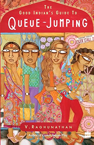 Beispielbild fr The Good Indian's Guide to Queue-jumping zum Verkauf von Books From California