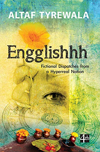 9789350297537: Engglishhh: Fictional Dispatches from a Hyperreal Nation