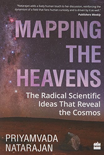 9789350297711: Mapping the Heavens: The Radical Scientific Ideas That Reveal the Cosmos [Paperback]