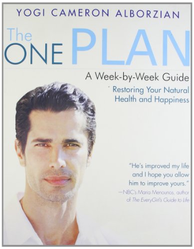 9789350299036: The One Plan- A Week-by-Week Guide to Restoring Your Natural Health and Happiness