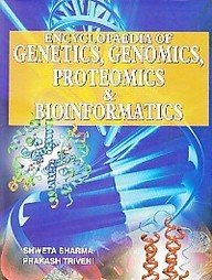 Stock image for Encyclopaedia of Genetics, Genomics, Proteomics and Bioinformatics for sale by Books Puddle