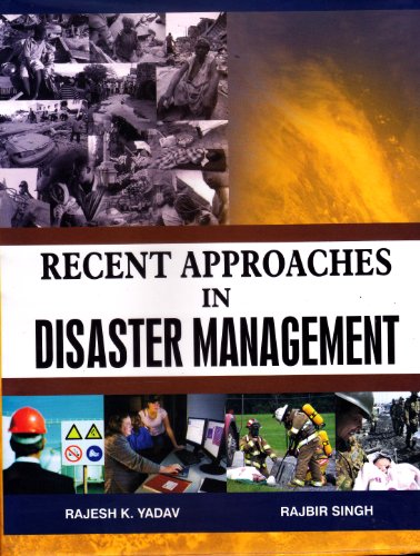 Stock image for Recent Approaches in Disaster Management for sale by Books Puddle