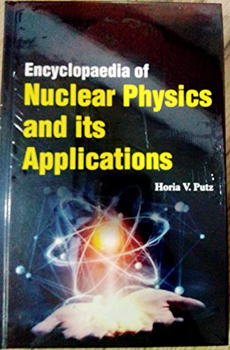 Stock image for Encyclopaedia of Nuclear Physics and its Applications for sale by Books Puddle