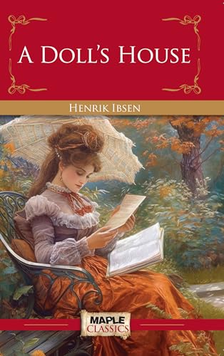  A Doll's House - Literary Touchstone Edition eBook : Ibsen,  Henrik: Books