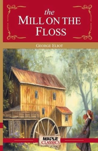 The Mill on the Floss George Eliot Author