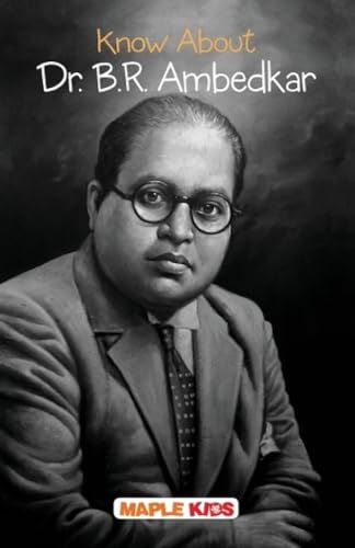 Stock image for Know about Dr. B.R. Ambedkar for sale by Books Puddle