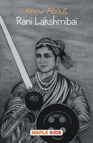 Stock image for Know About Rani Lakshmibai for sale by Half Price Books Inc.
