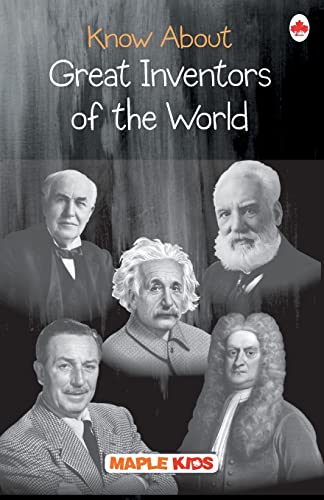 Stock image for Know about Great Inventors of the World for sale by Books Puddle