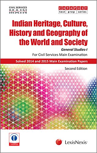 9789350356609: Indian Heritage, Culture, History and Geography of the World and Society - General Studies I (Civil Services Main Examination)