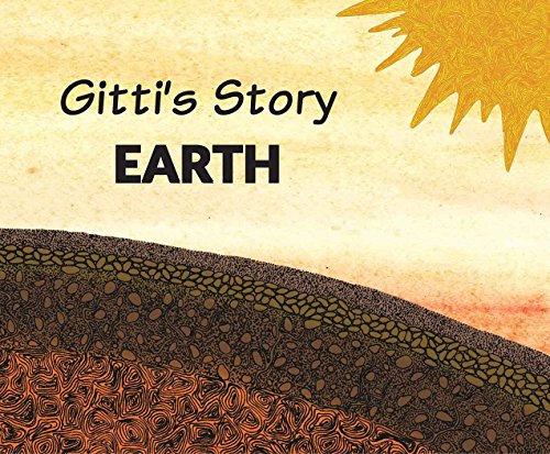 Stock image for Gitti's Story-Earth for sale by WorldofBooks