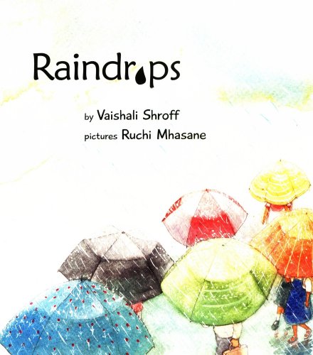 9789350463444: Raindrops [Paperback] [Jan 01, 2017] Vaishali Shroff