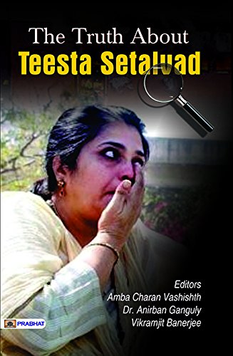Stock image for The Truth About Teesta Setalvad for sale by Books Puddle