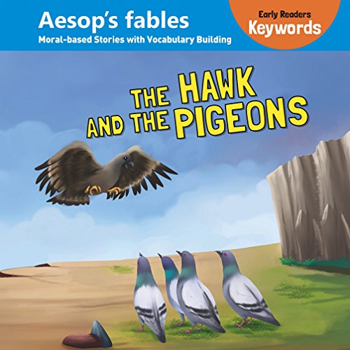 Beispielbild fr Aesop Fables: Early Readers Keywords the Hawk & the Pigeons zum Verkauf von AwesomeBooks