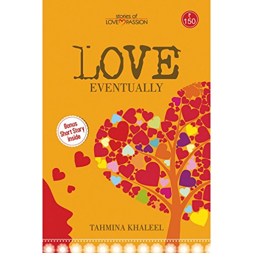 9789350497609: Love Eventually: Stories of Love Passion