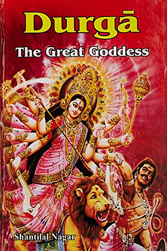 Imagen de archivo de Durga: The Great Goddess a la venta por Books in my Basket