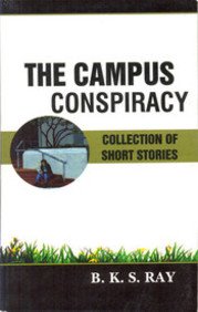 The Campus Conspiracy: Collection of Short Stories