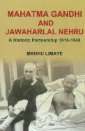 Stock image for Mahatma Gandhi and Jawaharlal Nehru a Historical Partnership for sale by Books Puddle