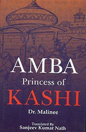 9789350501191: Amba Princess of Kashi