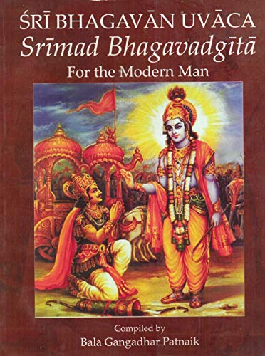 Stock image for Sri Bhagavan Uvaca Srimad Bhagavadgita: For The Modern Man for sale by Books Puddle