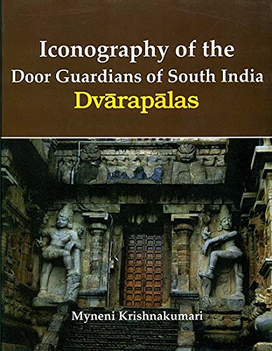 Imagen de archivo de Iconography of the door guardians of South India a la venta por Books Puddle