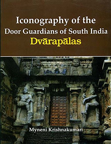 Stock image for Iconography of the door guardians of South India for sale by Books Puddle