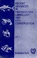 Stock image for Recent Advances in Fish Ecology, Limnology and Eco-conservation. Vol. X for sale by Books Puddle