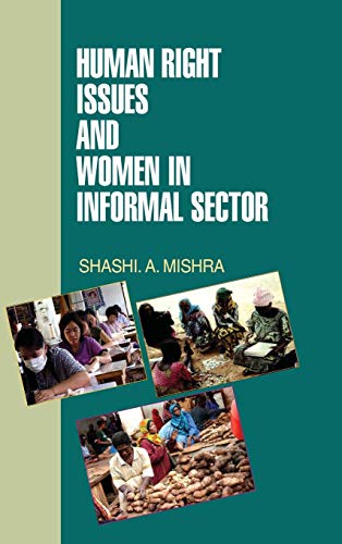 Imagen de archivo de Human Right Issues and Women in Informal Sector a la venta por Books Puddle