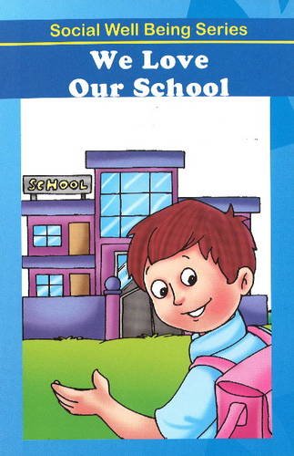 Stock image for We Love Our School for sale by GreatBookPrices