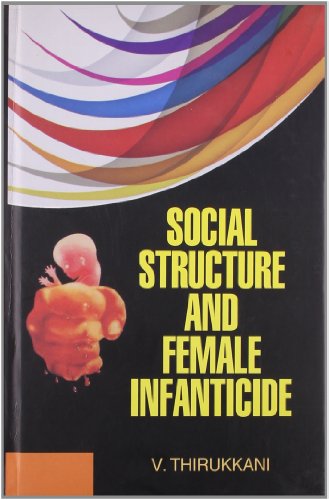 Imagen de archivo de Social Structure and Female Infanticide a la venta por Books Puddle