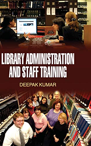 Stock image for Library Administration and Staff Training for sale by Books Puddle