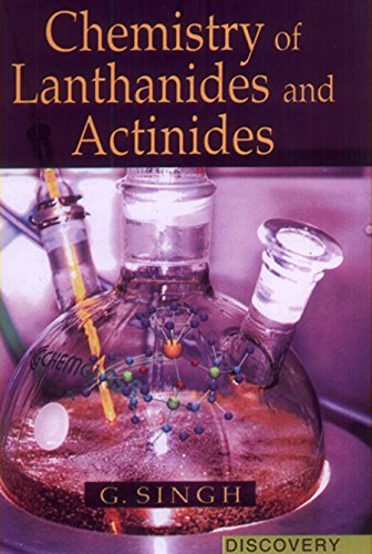 9789350565476: Chemistry of Lanthanides and Actinides