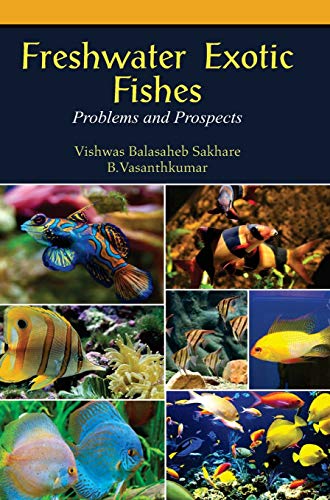 Stock image for Freshwater Exotic Fishes : Problems and Prospects for sale by Books Puddle