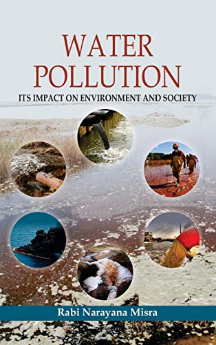9789350567906: WATER POLLUTION: ITS IMPACT ON ENVIRONMENT AND SOCIETY