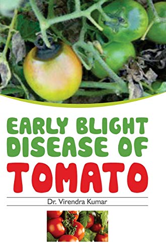 Stock image for Early Blight Disease of Tomato for sale by Books Puddle