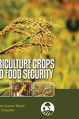 Stock image for Agriculture Crops and Food Security for sale by Books Puddle