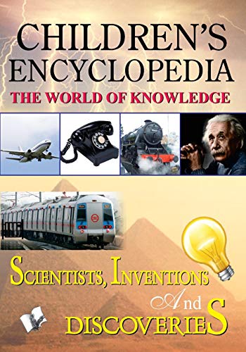 Stock image for Children'S Encyclopedia - Scientists, Inventions and Discoveries: Familiarises Children with Important Inventions & Discoveries: Familiarises Children with Important Inventions & Discoveries (English) for sale by Brook Bookstore On Demand