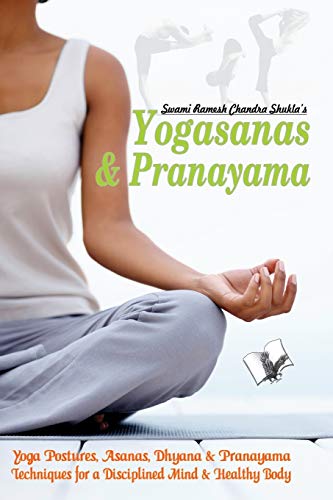 9789350570593: Yogasana and Pranayam: Attain Good Health Through Yoga & Asans