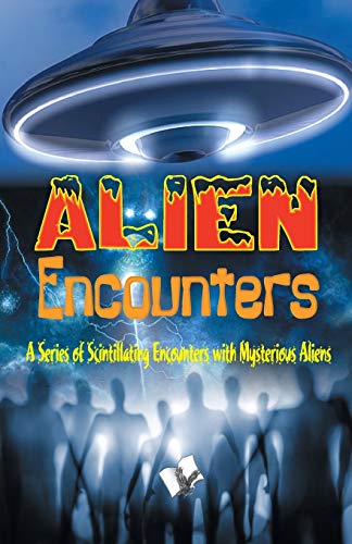 Imagen de archivo de Alien Encounters a la venta por Books in my Basket
