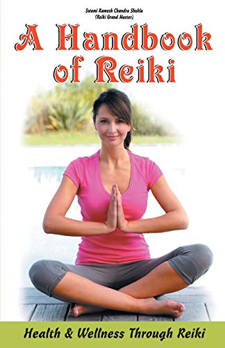 Stock image for A Handbook of Reiki: Health & Wellness Through Reiki for sale by Books Puddle