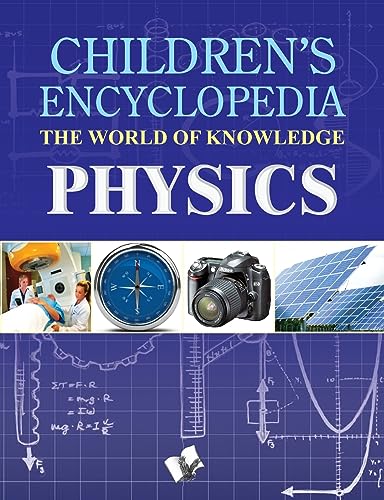 Beispielbild fr Children's Encyclopedia - Physics zum Verkauf von Books Puddle