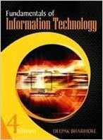 Fundamentals of Information Technology (Fourth Edition)