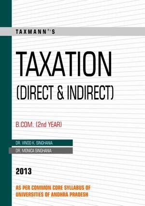 9789350712894: Taxation (Direct and Indirect): B.Com - IIrd Year