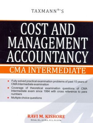 9789350713617: COST AND MANAGEMENT ACCOUNTANCY (CMA-INTERMEDIATE) [Paperback] [Jan 01, 2017] RAVI. M. KISHORE