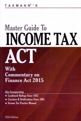 9789350716366: Master Guide to Income Tax Act