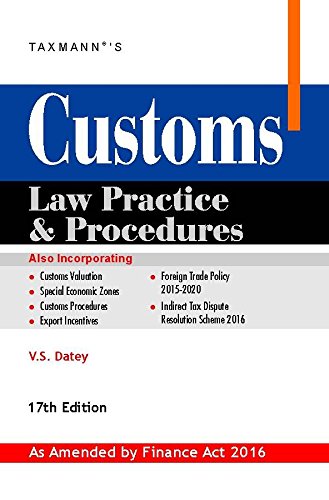 Stock image for Customs Law Practice and Procedures : As Amended by Finance Act 2016 for sale by Vedams eBooks (P) Ltd