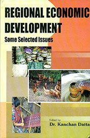 Stock image for Regional Economic Development : Some Selected Issues HB for sale by dsmbooks