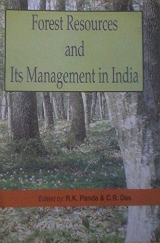 9789350740774: Forest resources and its management in India [Hardcover] [Jan 01, 2013] R.K. Panda & C.R. Das (eds.) [Hardcover] [Jan 01, 2017] R.K. Panda & C.R. Das (eds.)