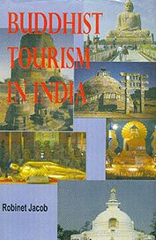 Stock image for Buddhist tourism in India for sale by dsmbooks